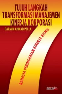 TUJUH LANGKAH TRANSFORMASI MANAJEMEN KINERJA